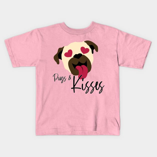 Pugs and Kisses Dog Valentine Kids T-Shirt by Punderstandable